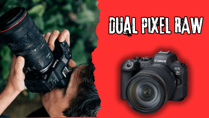 تقنية Dual Pixel RAW في كاميرات كانون: شرح مبسط 1 ما هو Dual Pixel RAW
